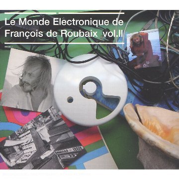 Cover for Francois De Roubaix · Le Monde Electronique De Francois De Roubaix 2 (CD) (2006)