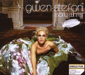 Cover for Gwen Stefani · Early Winter (2-track) (SCD) (2008)