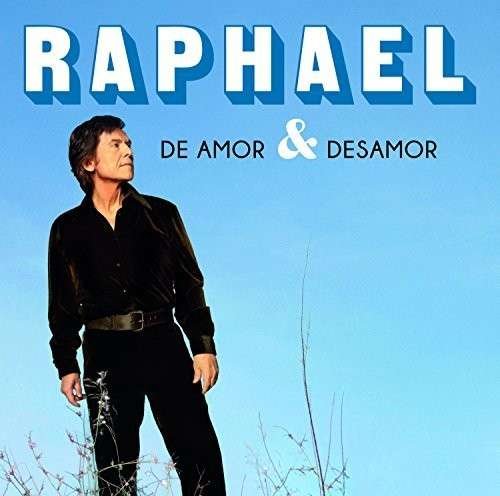 Cover for Raphael · De Amor Y Desamor (F) (CD) (2014)