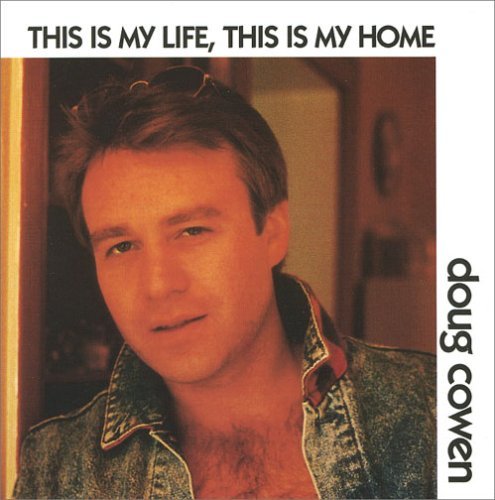 Cover for Doug Cowen · This is My Life This is My Home (CD) (2001)
