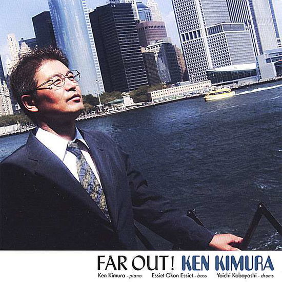 Cover for Ken Kimura · Far Out! (CD) (2008)