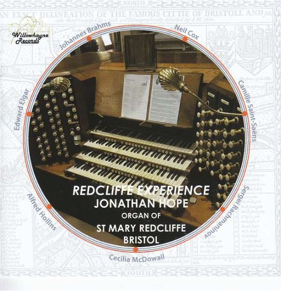 Redcliffe Experience: Jonathan Hope (Organ Of St Mary Redcliffe Bristol) - Jonathan Hope - Musik - WILLOWHAYNE RECORDS - 0643824049260 - 27. september 2019