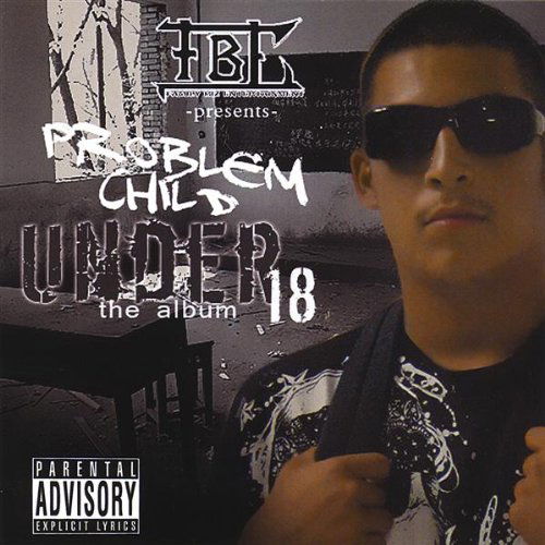 Cover for Problem Child · Under 18 (CD) (2008)