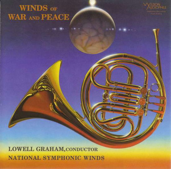 Lowell Graham & National Symphonic Winds · Winds of War and Peace (SACD/CD) (2019)