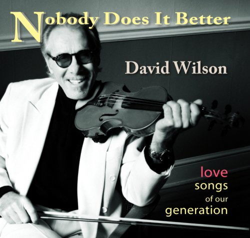 Cover for David Wilson · Nobody Does It Better (CD) (2008)