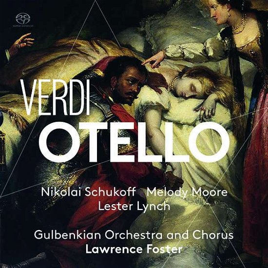 Verdi: Otello - Gulbenkian Orchestra Chorus / Lawrence Foster - Musik - PENTATONE - 0827949056260 - 17 november 2017
