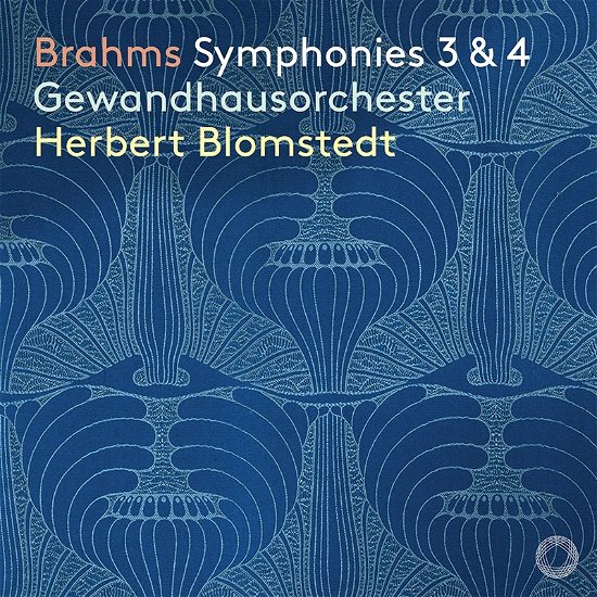 Cover for Gewandhausorchester Leipzig / Herbert Blomstedt · Brahms Symphonies 3 &amp; 4 (CD) (2022)