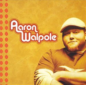 Cover for Aaron Walpole (CD) (2006)