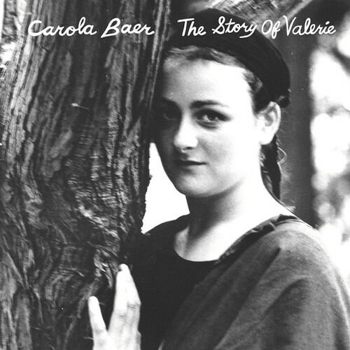 Carola Baer · The Story Of Valerie (LP) (2022)