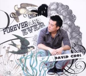 Choi David · Forever and Ever (CD) (2012)