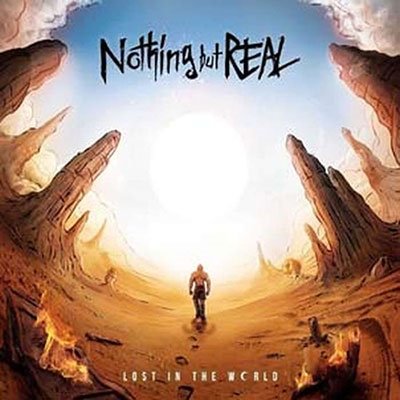 Cover for Nothing But Real · Lost In The World (CD) (2022)
