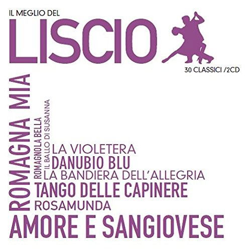 Il Meglio Del Liscio / Various - Il Meglio Del Liscio / Various - Musikk - EDEL - 4029759127260 - 2. februar 2018