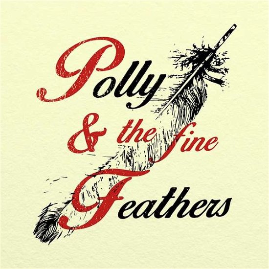 Cover for Polyanna · Polly &amp; The Fine Feathers (LP) (2020)