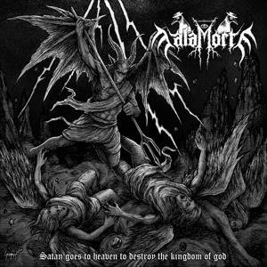 Cover for Malamorte · Satan Goes To Heaven To Destroy The Kingdom Of God (CD) (2017)
