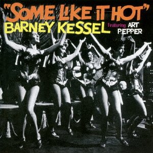 Cover for Barney Kessel · Some Like It Hot + 5 Bonus Tracks (CD) [Japan Import edition] (2016)