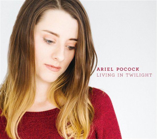 Cover for Ariel Pocock · Living In Twillite (CD) [Japan Import edition] (2017)