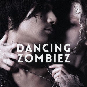 Dancing Zombiez - A Flood of Circle - Musik - TEICHIKU ENTERTAINMENT INC. - 4988004126260 - 24 april 2013