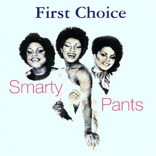 Cover for First Choice · Smart Pants (CD) (2008)