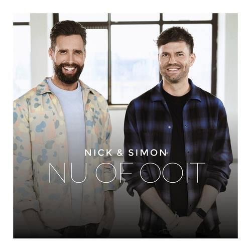 Cover for Nick &amp; Simon · Nu Of Ooit (CD) (2022)