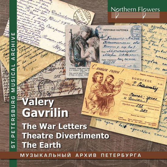 Cover for Albina Shulgina / Choir &amp; Orch of Leningrad Radio · Valery Gavrilin: War Letters / Theatre Divertimento / The Earth (CD) (2018)