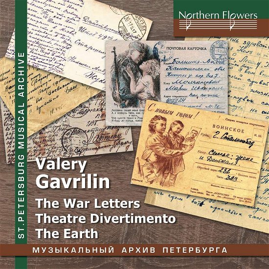 Cover for Albina Shulgina / Choir &amp; Orch of Leningrad Radio · Valery Gavrilin: War Letters / Theatre Divertimento / The Earth (CD) (2018)