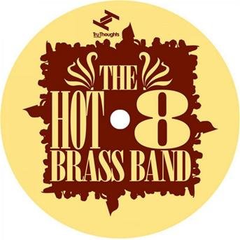 Cover for Hot 8 Brass Band · Whats My Name? (12&quot;) (2008)