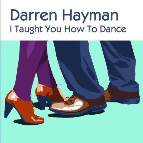 I Taught You Howto Dance EP - Darren Hayman - Musik - FORTUNA POP - 5060044171260 - 22. November 2011