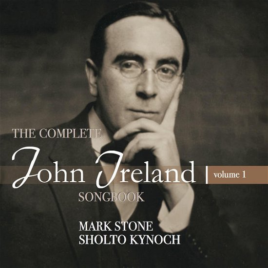Cover for Ireland / Stone / Kynoch · Complete Songbook 1 (CD) (2013)