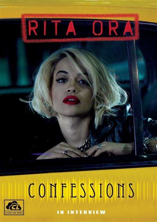 Confessions - Rita Ora - Films - CLOUD LINE - 5060230866260 - 23 juin 2015