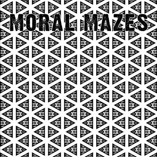 Cover for Moral Mazes (LP) (2021)