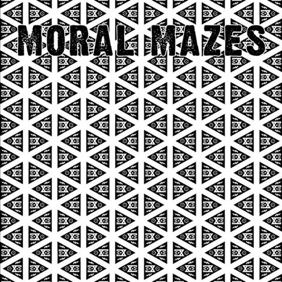 Cover for Moral Mazes (LP) (2021)