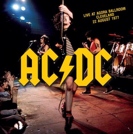 AC/DC - Live At Agora Ballroom. Cleveland. August 22. 1977 - Música - RADIO LOOP LOOP - 5060672886260 - 24 de janeiro de 2020
