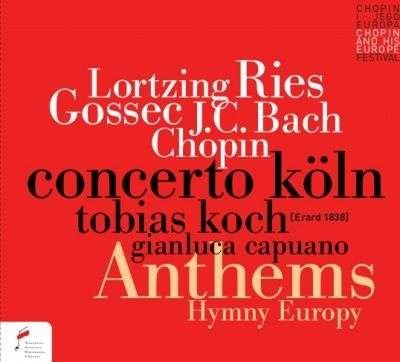 Cover for Koch / Capuano / Concerto Köln · Anthems Hymn Europe (CD) (2019)