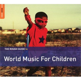Cover for Rough Guide to World Music for Children / Various (CD) (2019)