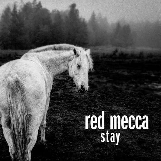 Red Mecca · Stay (Clear Vinyl) (LP) (2023)