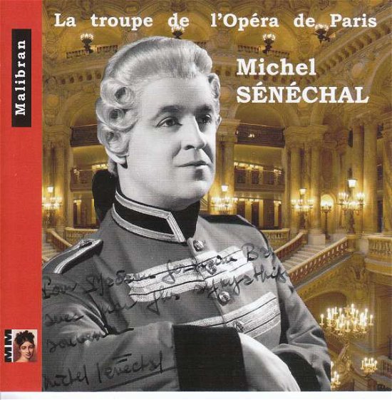 Cover for Michel Senechal · La Troupe De Lopera De Paris (CD) (2020)