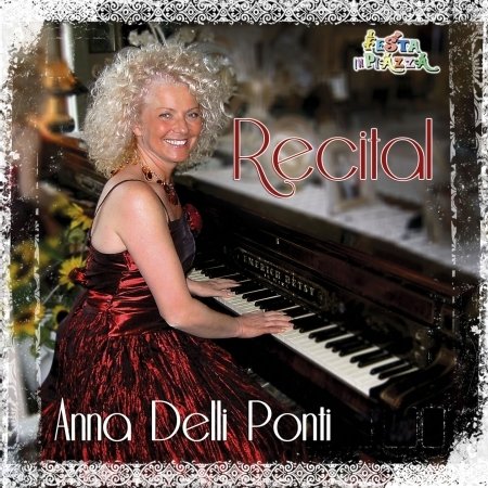 Cover for Delli Ponti Anna · Recital (CD) (2011)