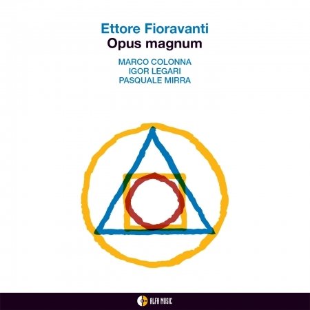 Cover for Ettore Fioravanti · Opus Magnum (CD) (2019)
