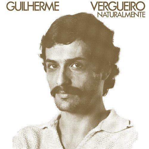 Cover for Guilherme Vergueiro  · Naturalmente (CD)