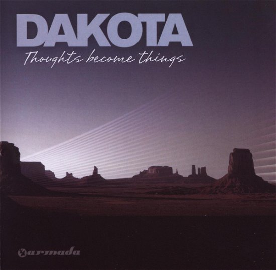 Cover for Dakota · Thoughts Become Things (CD) (2009)