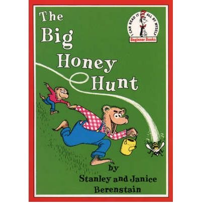 The Big Honey Hunt - Beginner Series - Stan Berenstain - Books - HarperCollins Publishers - 9780001713260 - July 16, 1984
