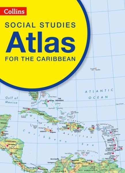 Cover for Collins Kids · Collins Social Studies Atlas for the Caribbean (Paperback Bog) (2016)