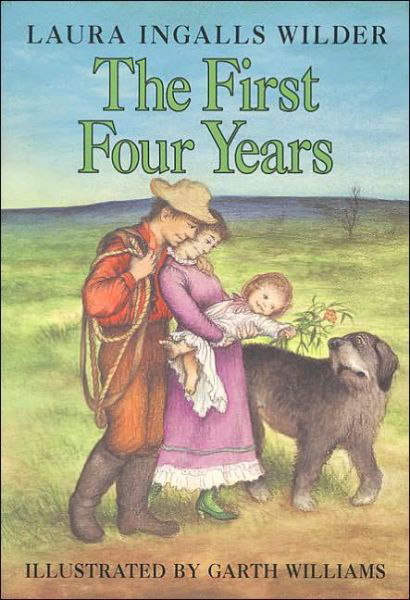 Cover for Laura Ingalls Wilder · The First Four Years - Little House (Gebundenes Buch) [1st edition] (1971)