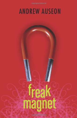 Cover for Andrew Auseon · Freak Magnet (Hardcover Book) (2010)