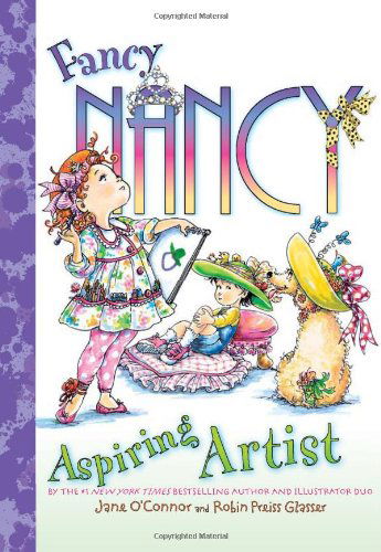 Cover for Jane O'Connor · Fancy Nancy: Aspiring Artist - Fancy Nancy (Hardcover Book) (2011)