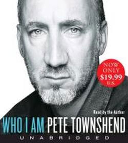 Who I Am Low Price CD - Pete Townshend - Audio Book - HarperAudio - 9780062286260 - August 6, 2013