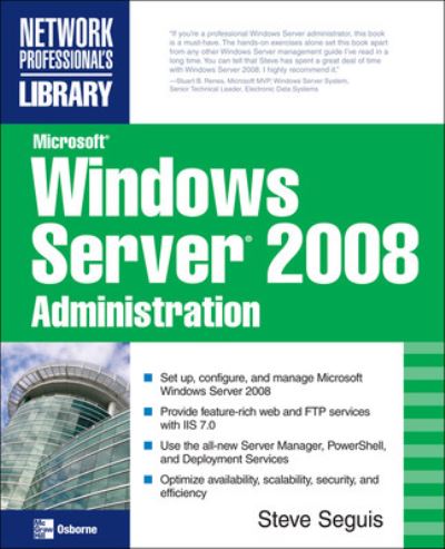 Cover for Steve Seguis · Microsoft Windows Server 2008 Administration (Paperback Book) [Ed edition] (2008)