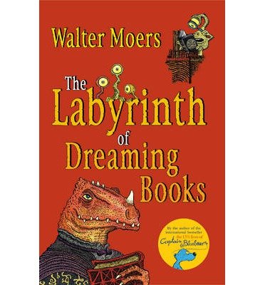 Cover for Walter Moers · The Labyrinth of Dreaming Books (Paperback Book) (2013)