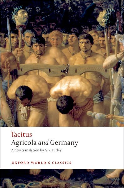 Agricola and Germany - Oxford World's Classics - Tacitus - Książki - Oxford University Press - 9780199539260 - 26 marca 2009
