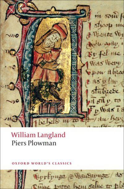 Piers Plowman: A New Translation of the B-text - Oxford World's Classics - William Langland - Kirjat - Oxford University Press - 9780199555260 - torstai 26. helmikuuta 2009